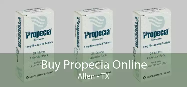 Buy Propecia Online Allen - TX