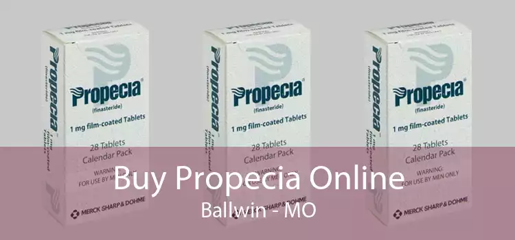Buy Propecia Online Ballwin - MO
